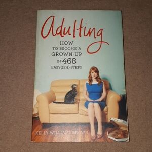 Adulting Book by Kelly Williams Brown
